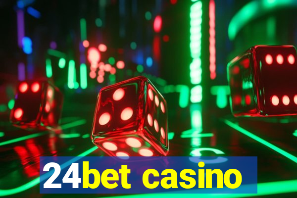 24bet casino